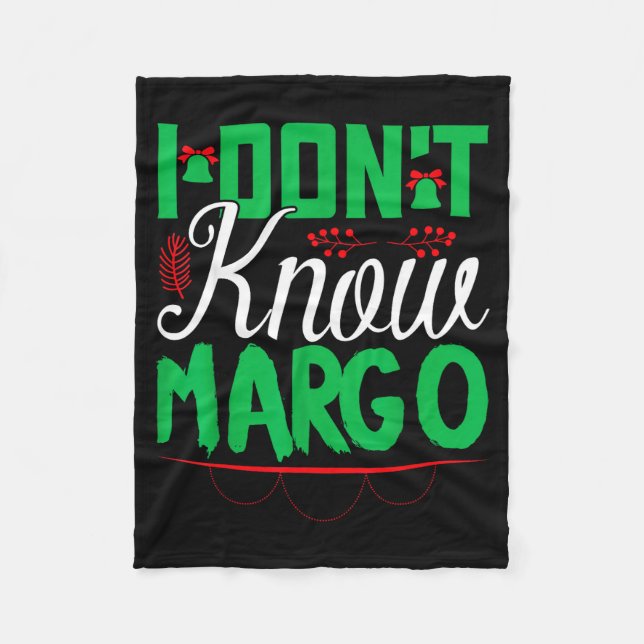 I Don't Know-margo Ugly Sweater Funny Christmas Fo Fleecedecke (Vorderseite)