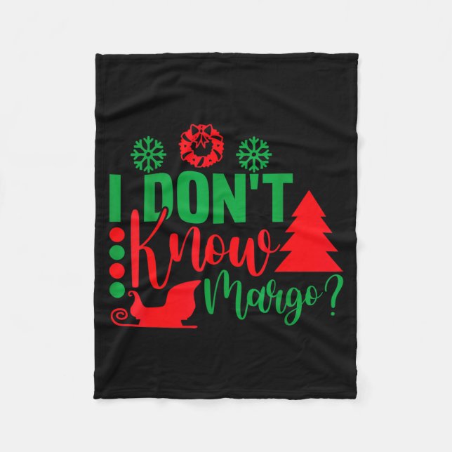 I Don't Know-margo Ugly Sweater Funny Christmas Fo Fleecedecke (Vorderseite)