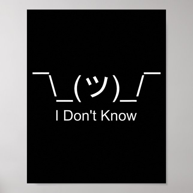 I Don't Know Shrug Humorous Ascii Emoticon  Poster (Vorne)