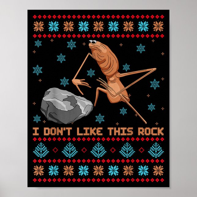 I Don't Like This Rock Marcus The Worm Ugly Sweate Poster (Vorne)
