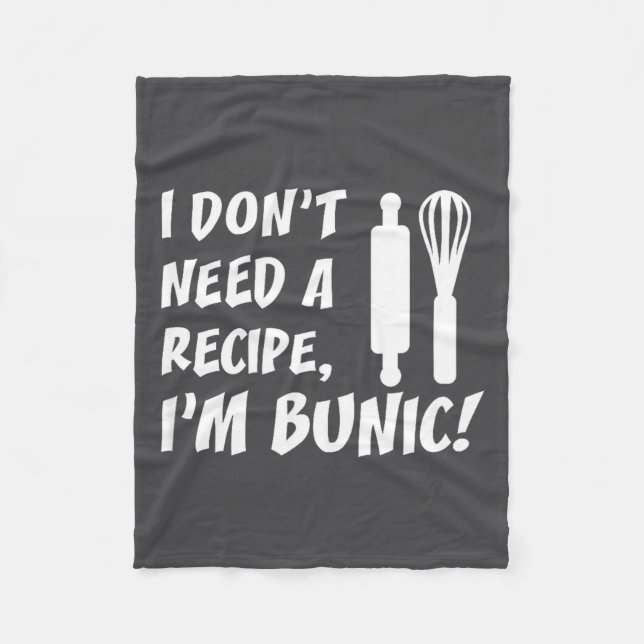 I Don't Need A Recipe I'm Bunic Romanian Grandfath Fleecedecke (Vorderseite)
