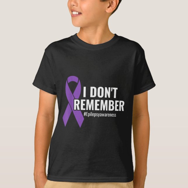 I Don't Remember Purple Ribbon Elepsy Awareness  T-Shirt (Vorderseite)