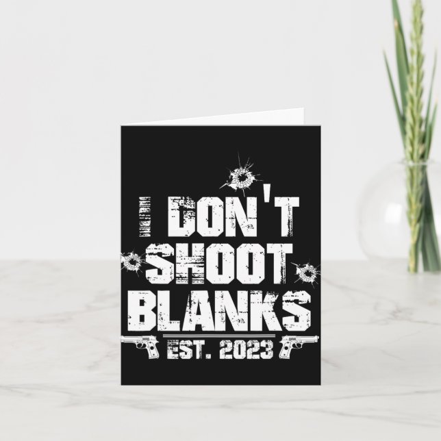 I Don't Shoot Blanks Est 2023, Promoted To Daddy,  Karte (Vorderseite)