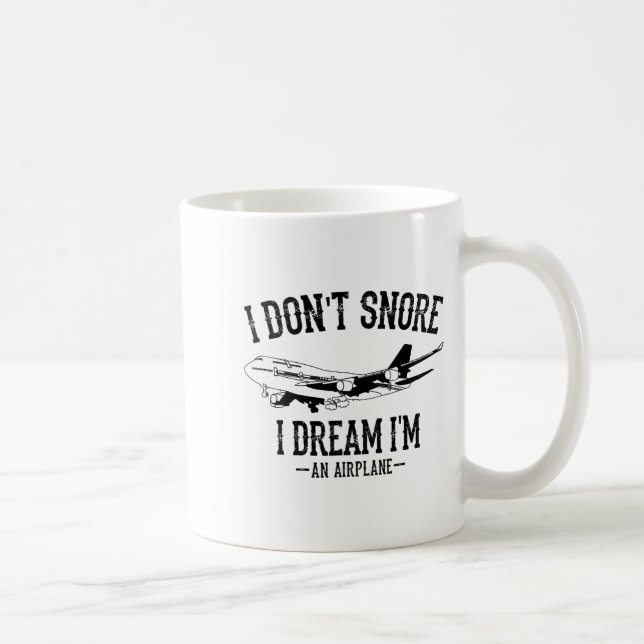 I Don't Snore I Dream I'm An Airplane Lo Funny Gif Kaffeetasse (Rechts)