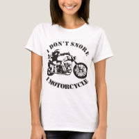 I Don't Snore I Motorrad ##USAPatriotGraphics