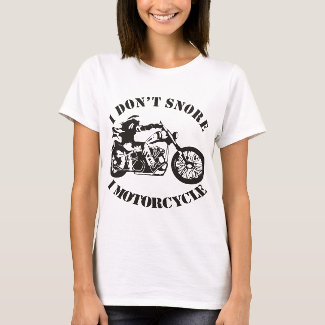 I Don't Snore I Motorrad ##USAPatriotGraphics T-Shirt (Vorderseite)