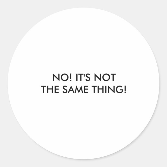 I Dont Speak Spanish Its Not The Same Thing  Runder Aufkleber (Vorderseite)