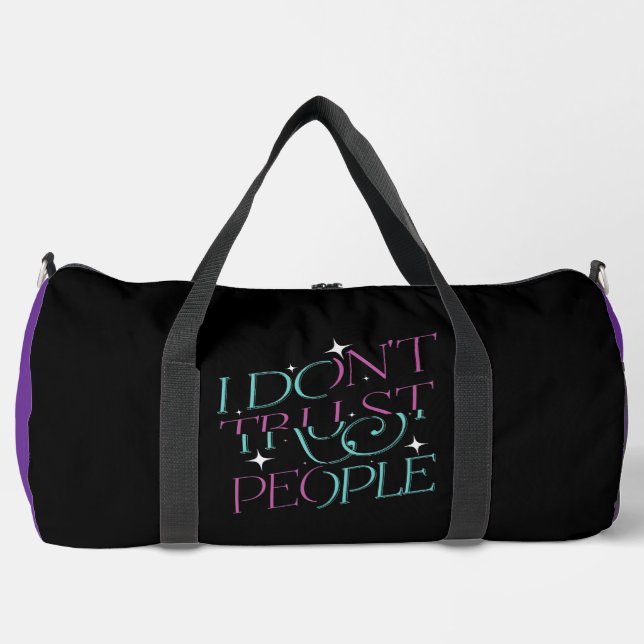  I Don't Trust People Quote Duffle Bag (Vorderseite)