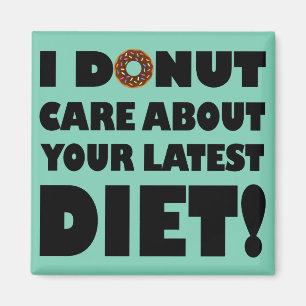 I Donut Care Funny Kühlschrankmagnet Kühlschrank Magnet