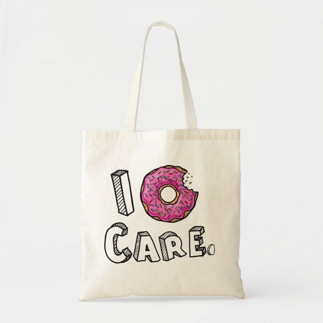 I Donut Care Funny Tragetasche (Vorne)