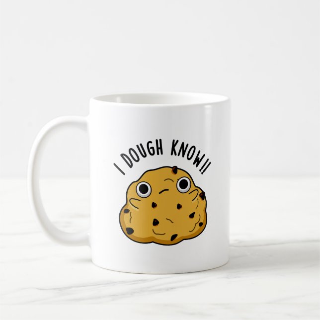 I Dough Know Funny Baking Puff Kaffeetasse (Links)