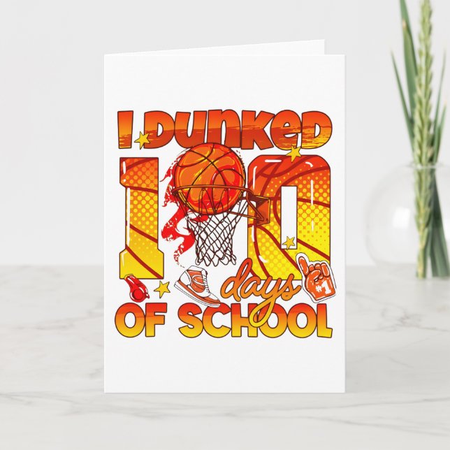 I Dunked 100 Days Of School Sports School Mileston Karte (Vorderseite)