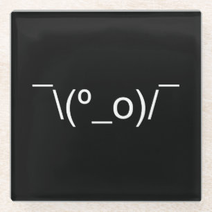 I Dunno LOL Ø\(º_o)/ Ø Emoticon Japanisch Kaomoji Glasuntersetzer