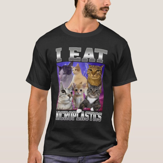 I Eat Microplastics Funny Cat Meme Bootleg Graphic T-Shirt (Vorderseite)
