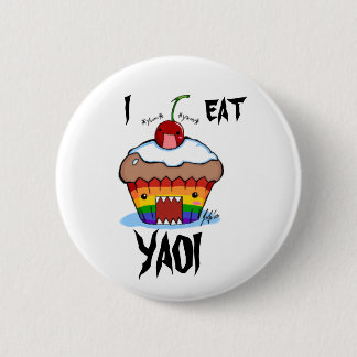 I EAT  YAOI BUTTON
