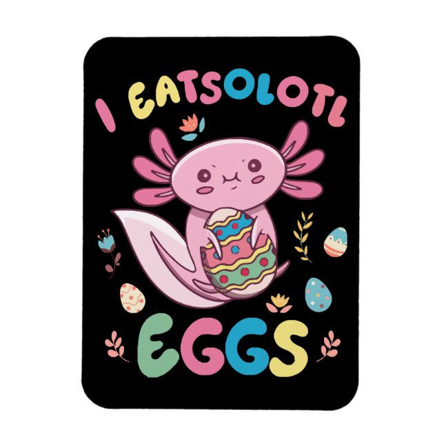 I Eatsolotl Eggs Rabbit Axolotl Bunny Oaster Magnet (Vertikal)