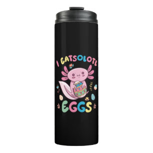 I Eatsolotl Eggs Rabbit Axolotl Bunny Oaster Thermosbecher