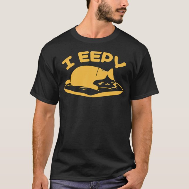 I Eepy Cat Sleepy Funny Cat Meme Kitten T-Shirt (Vorderseite)