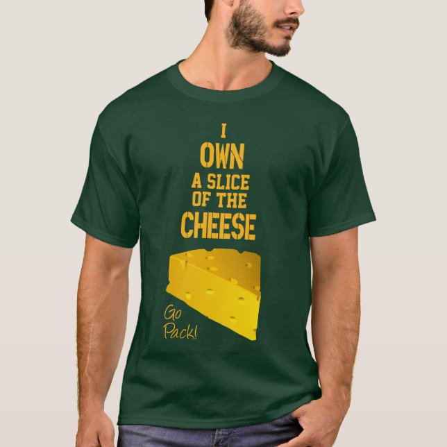 I eine Scheibe des Käse-T - Shirt besitzen (Vorderseite)