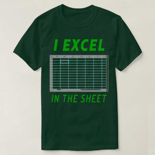 I Excel in der Tabelle T-Shirt (Design vorne)