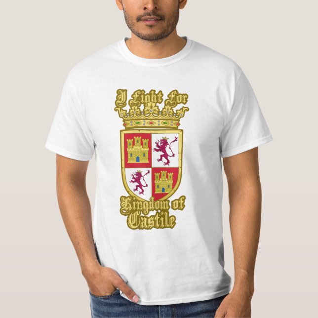 I fight for Kingdom of Castile - EmperorsandKings T-Shirt (Vorderseite)