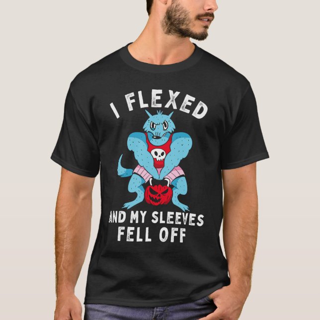 I Flexed And My Sleeves Fell Off Fun Sleeveless Gy T-Shirt (Vorderseite)