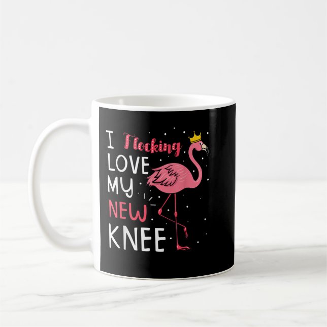 I Flocking Love My New Knee Replacement Surgery Fl Kaffeetasse (Links)