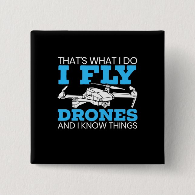 I Fly Drones Button (Vorderseite)