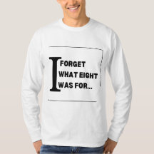 I Forget What Eight Was