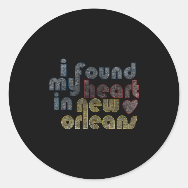 I Found My Heart In New Orleans  Runder Aufkleber (Vorderseite)