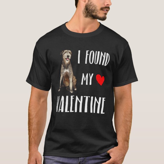 I Found My Valentine Day Irish Wolfhound Dog T-Shirt (Vorderseite)