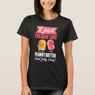 I Freakin Liebe Erdnussbutter und Jelly Men Pbj Br T-Shirt