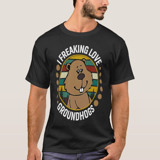 I freaking love Groundhogs Holiday Happy Groundhog T-Shirt (Vorderseite)