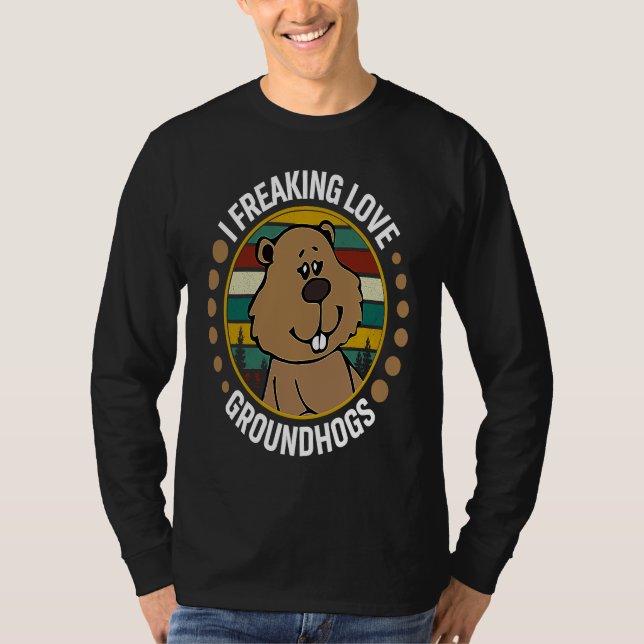 I freaking love Groundhogs Holiday Happy Groundhog T-Shirt (Vorderseite)