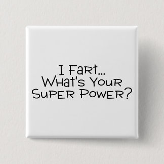 I Furz, was Ihr SuperPower 2 ist Button