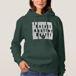 I Go(a) t Hustler Spirit Hoodie