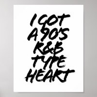 I Got A 90s R & B Type Heart Grunge Caps