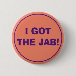 I GOT DIE Schaltfläche JAB (Orange und Lila) Button