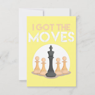 i got moves chess player chess lover men kid dankeskarte