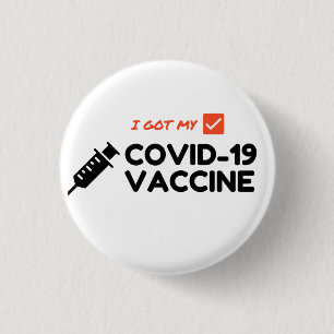 "I Got My COVID-19 Vaccine" Button