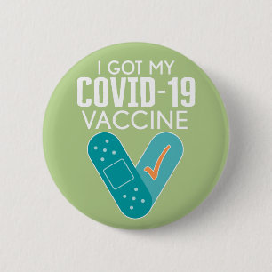 I got My Covid-19 Vaccine - green blue Button