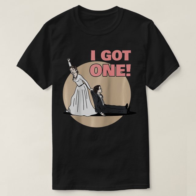 I Got One Lover Paares Gift Funny Marriage T-Shirt (Design vorne)