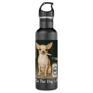I Got That Dog in Me Funny Chihuahua Smoking Beer Edelstahlflasche