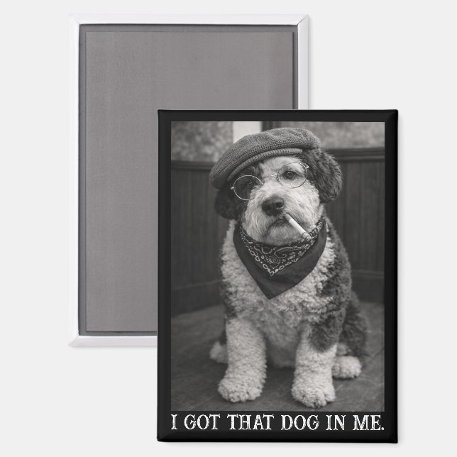 I Got That Dog In Me Funny Sheepadoodle Photo Magnet (Vorderseite/Rückseite)