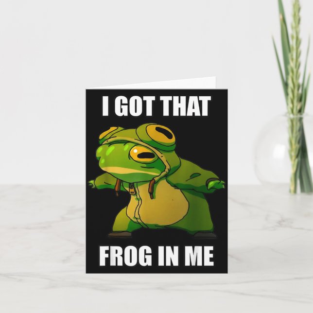 I Got That Frog In Me  Karte (Vorderseite)