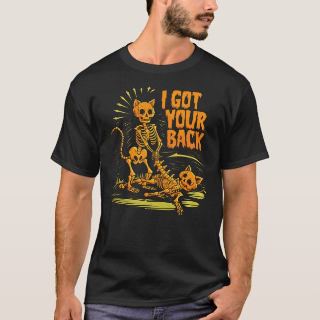 I Got Your Back funny Halloween cat Skeleton Skull T-Shirt (Vorderseite)
