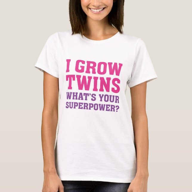 I Grow Twins T-Shirt (Vorderseite)