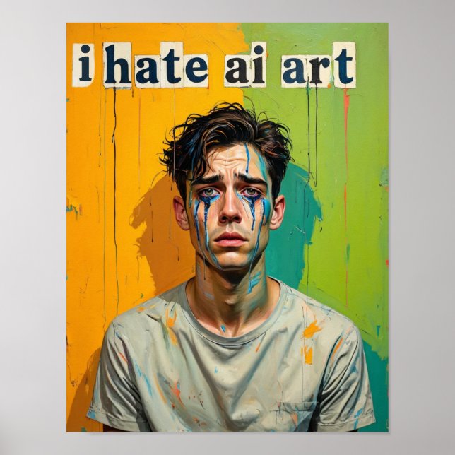"I Hate AI Art. 5 Poster (Vorne)