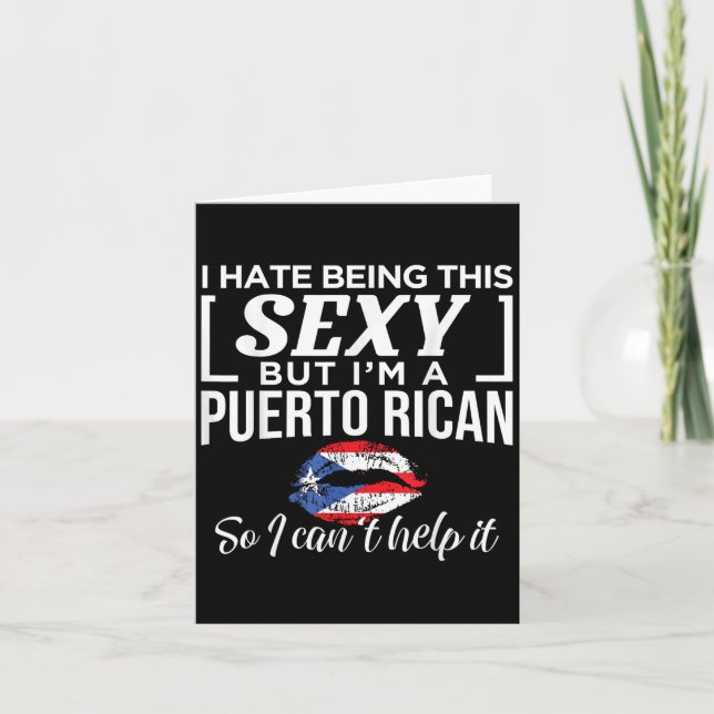 I Hate Being This Y But I'm Puerto Rican Can't Hel Karte (Vorderseite)