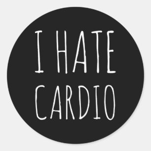 I Hate Cardio Endurance Sports Fitness Bodybuildin Runder Aufkleber